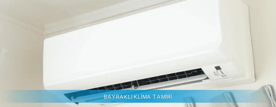 Bayraklı İlçemi Gree Klima Tamiri